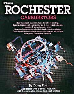 Omslag werkplaatshandboek Rochester Carburetors - Quadrajet, Two-Barrels, Monojet, 4GC & Computer-Controlled Carburetors