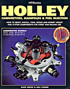Omslag werkplaatshandboek Holley Carburetors, Manifolds & Fuel Injections - How to Select, Install, Tune, Repair and Modify Holley Fuel System Components