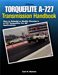 Portada manual Torqueflite A-727 Transmission Handbook - How to Rebuild or Modify Chrysler's A-727 Torqueflite