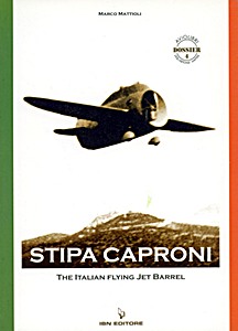 Okładka książki Stipa Caproni - The Italian Flying Jet Barrel