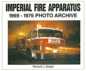 Couverture livre Imperial Fire Apparatus 1969-1976