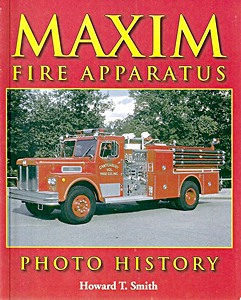 Couverture livre Maxim Fire Apparatus Photo History