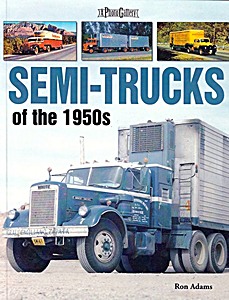 Couverture livre Semi-Trucks of the 1950s