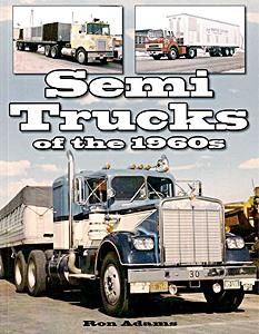 Couverture livre Semi Trucks of the 1960s