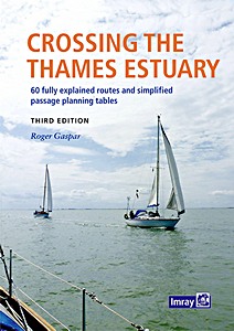 Cubierta libro Crossing the Thames Estuary - 60 fully explained routes and simplified passage planning tables
