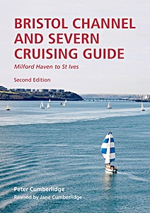Cubierta libro Bristol Channel and River Severn Cruising Guide - Milford Haven to St Ives