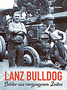 Omslag boek Lanz Bulldog - Bilder aus vergangenen Zeiten