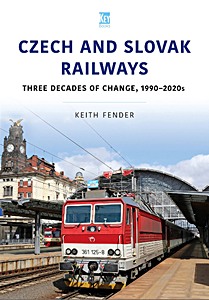 Cubierta libro Czech and Slovak Railways - Three Decades of Change, 1990-2020s