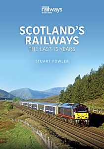 Couverture livre Scotland's Railways: The Last 15 Years