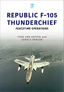 Cover book Republic F-105 Thunderchief - Peacetime Operations