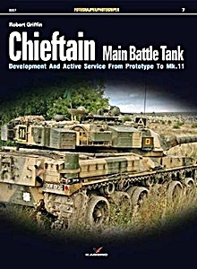 Cubierta libro Chieftain Main Battle Tank: Development and Active Service from Prototype to Mk.11