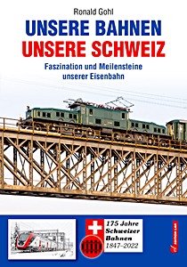 Unsere Bahnen - Unsere Schweiz