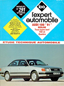Livre : Audi 100 Berline (depuis 1991) - tous types sauf TDI et Quattro - L'Expert Automobile