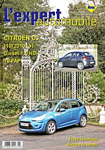 Livre : Citroën C3 - Diesel 1.4 HDi 70 FAP (depuis 10/2010) - L'Expert Automobile