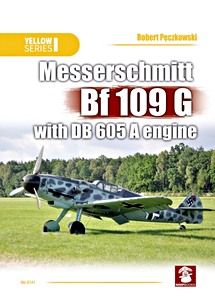 Messerschmitt Bf 109 G with DB 605 A Engine