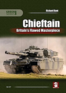 Cubierta libro Chieftain - Britain's Flawed Masterpiece