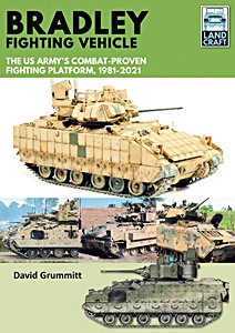 Cubierta libro Bradley Fighting Vehicle- The US Army's Combat-Proven Fighting Platform 1981-2021
