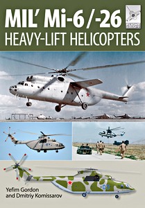 Okładka książki Mil Mi-6 and Mi-26 Heavy-Lift Helicopters
