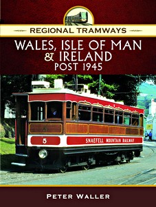 Cubierta libro Regional Tramways - Wales, Isle of Man and Ireland, Post 1945