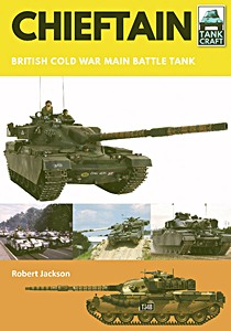 Cubierta libro Chieftain - British Cold War Main Battle Tank