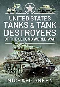 Cover book United States Tanks and Tank Destroyers of the Second World War