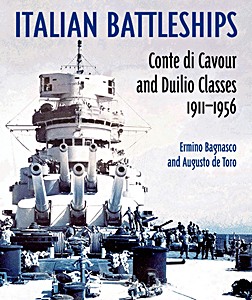 Couverture livre Italian Battleships - Conte di Cavour and Duilio Classes 1911-1956