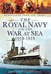 Cubierta libro The Royal Navy and the War at Sea - 1914-1919 - Despatches from the Front