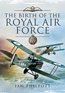Okładka książki The Birth of the Royal Air Force
