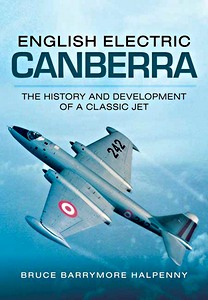 Okładka książki English Electric Canberra - The History and Development of a Classic Jet