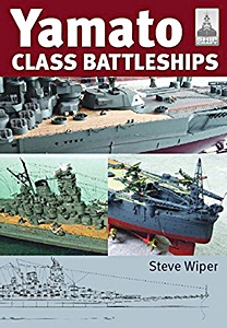 Yamato Class Battleships