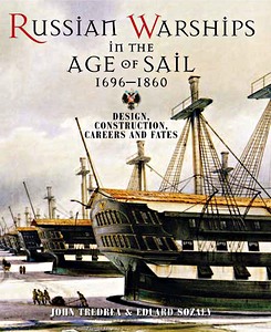 Couverture livre Russian Warships in the Age of Sail 1696-1860 - Design, Construction, Careers and Fates