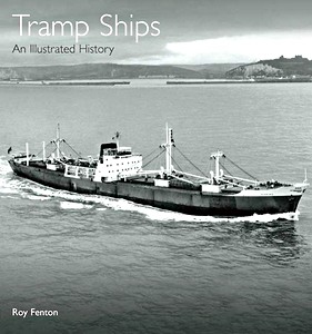 Cubierta libro Tramp Ships - An Illustrated History