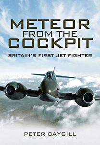 Okładka książki Meteor from the Cockpit - Britain's First Jet Fighters