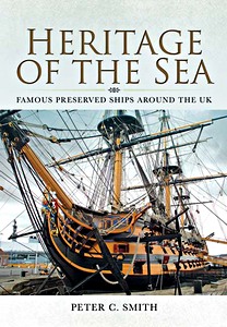 Cubierta libro Heritage of the Sea - Famous Preserved Ships Around the UK