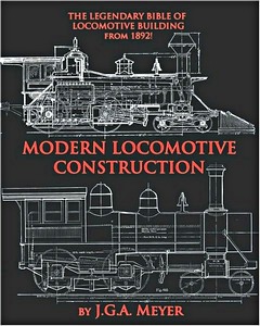 Omslag boek Modern Locomotive Construction - The legendary Bible of Locomotive Building from 1892