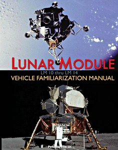 Omslag boek Lunar Module - LM 10 thru LM 14 - Vehicle Familiarization Manual
