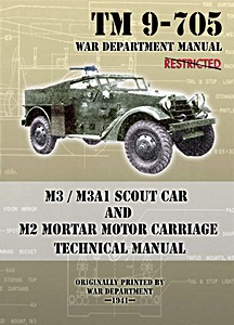 M3 / M3A1 Scout Car - Technical Manual (TM 9-705)