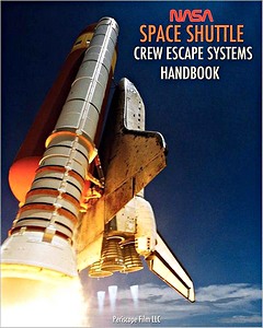 Couverture livre NASA Space Shuttle - Crew Escape Systems Handbook