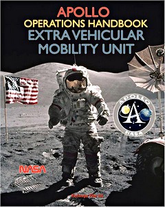 Omslag boek NASA Apollo - Operations Handbook - Extra Vehicular Mobility Unit (Spacesuit)