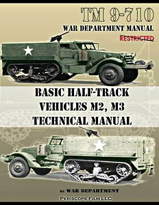 Cubierta libro Basic Half-Track Vehicles M2, M3 Technical Manual (TM 9-710)