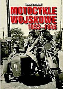 Portada del libro: Motocykle wojskowe 1933-1945