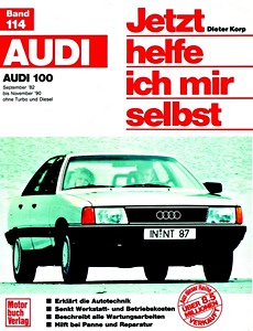 Livre : [JH 114] Audi 100 Benziner (ohne Turbo) (9/82-11/90)