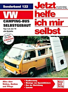 Książka: [JH 122] VW-Campingbus selbstgeb - Typ 2 (ab 7/1979)