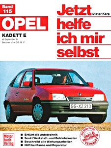Livre : Opel Kadett E - Benziner ohne GSi 16V (9/1984-8/1991) - Jetzt helfe ich mir selbst