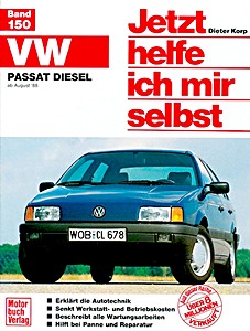 Livre : VW Passat - Diesel (ab 8/1988) - Jetzt helfe ich mir selbst
