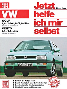 Livre : VW Golf III - 1.4, 1.6, 1.8, 2.0 Liter Benziner (11/1991-9/1997) / Vento - 1.8, 2.0 Liter Benziner (1/1992-8/1997) - Jetzt helfe ich mir selbst