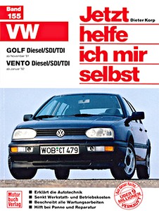 Livre : VW Golf III Diesel - SDI - TDI (11/1991-9/1997) / Vento Diesel - SDI - TDI (1/1992-8/1997) - Jetzt helfe ich mir selbst