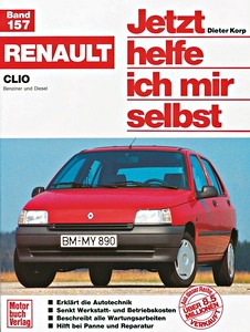Livre : Renault Clio - Benzin- und Dieselmotoren (1/1991-9/1998) - Jetzt helfe ich mir selbst