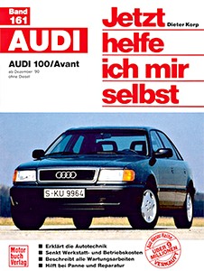 Livre : [JH 161] Audi 100 / Avant - Benziner (12/1990-8/1993)
