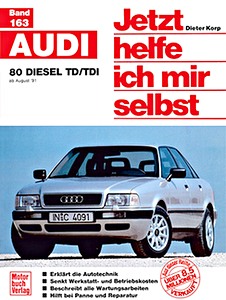 Livre : Audi 80 - Diesel TD / TDI (8/1991-10/1994) - Jetzt helfe ich mir selbst